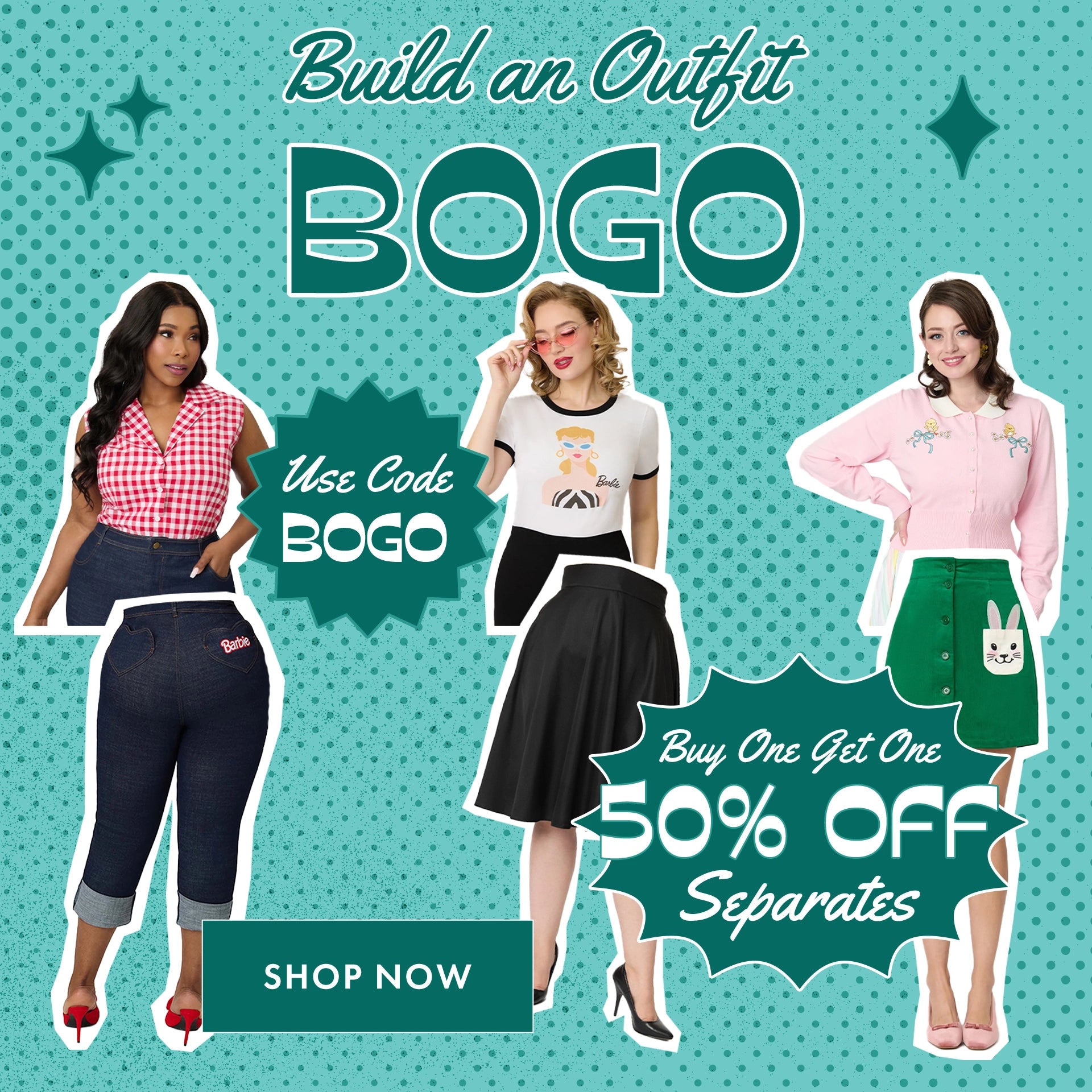 Promotional graphic for 'Build an Outfit BOGO' with three women modeling outfits on a teal background.