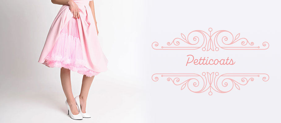 Petticoats
