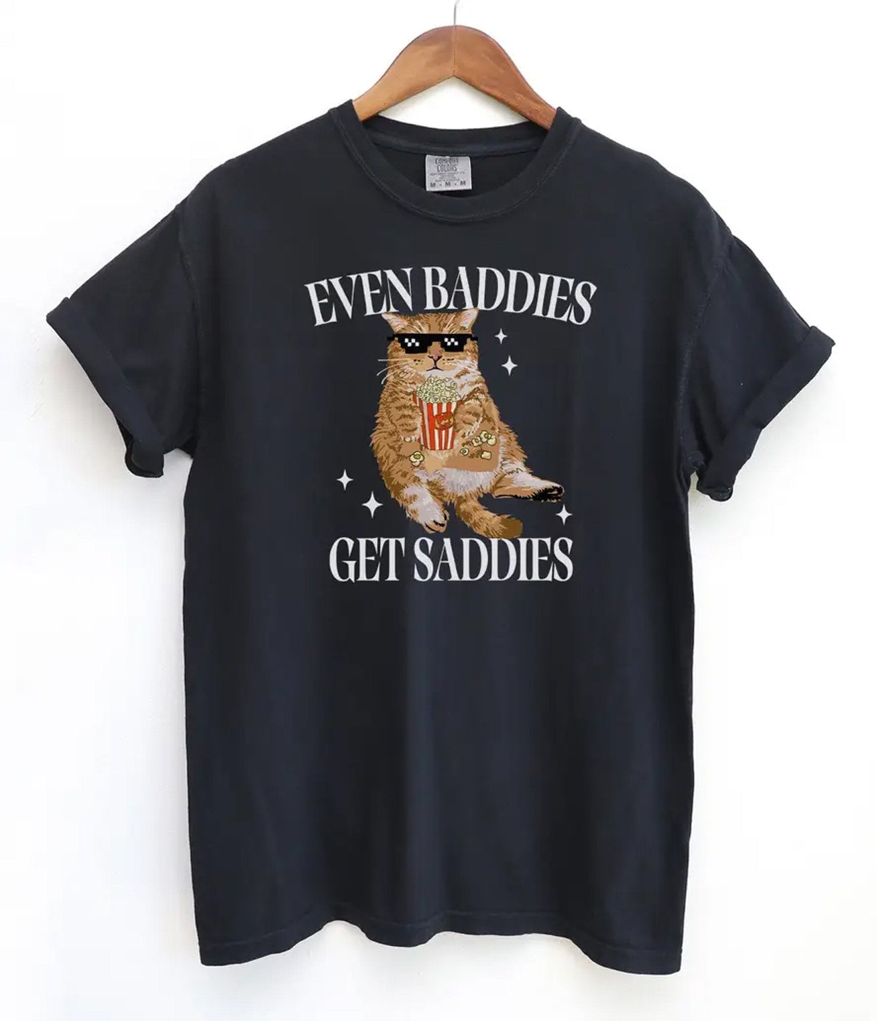 Even Baddies Get Saddies Unisex Graphic Tee - Unique Vintage - Womens, GRAPHIC TEES, TEES