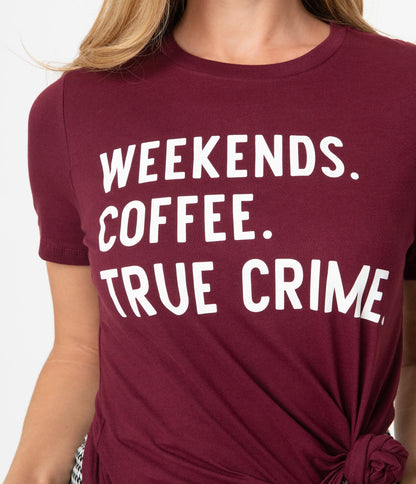 Weekends Coffee True Crime Graphic Unisex Tee