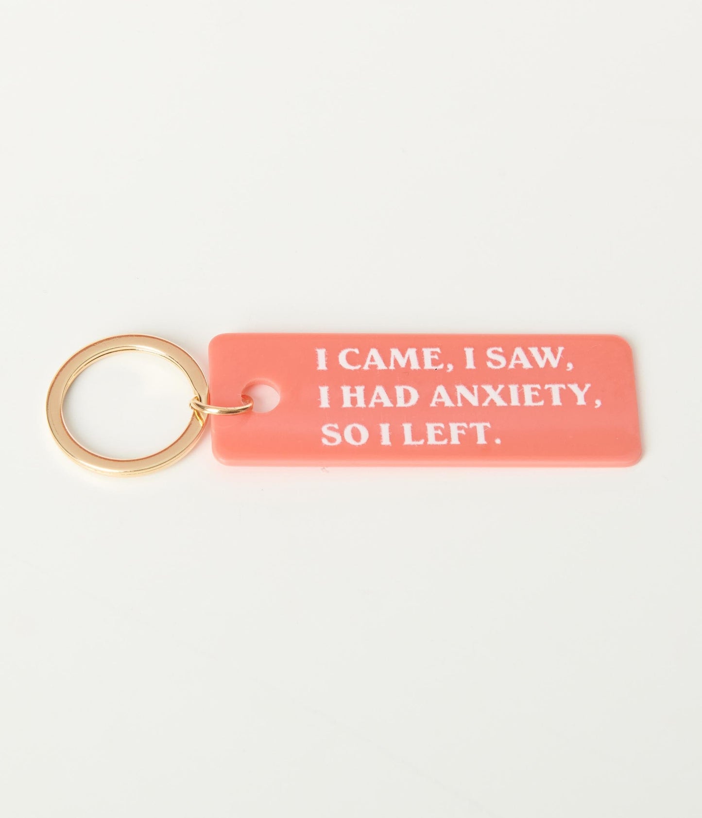 I Came I Saw Anxiety Keychain