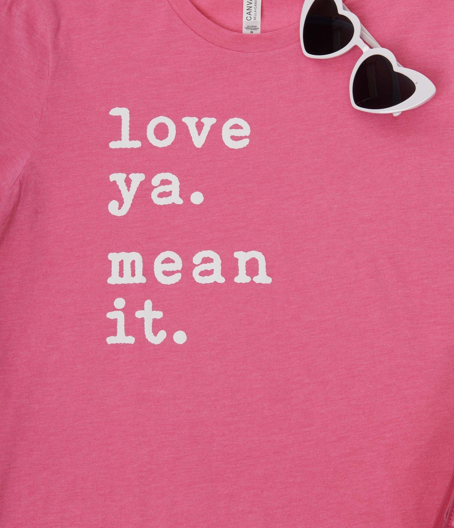 Hot Pink Love Ya Mean It Unisex Graphic Tee - Unique Vintage - Womens, GRAPHIC TEES, TEES